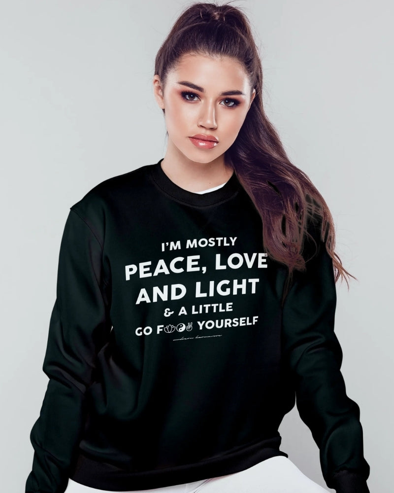 Karmavore | I'm Mostly Peace, Love And Light Ultra Sweatshirt - Link To Shop New Arrivals