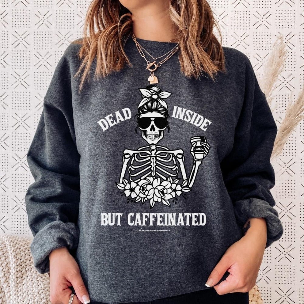 Karmavore Dead Inside But Caffeinated Zen Sweatshirt Dark Grey Heather / S