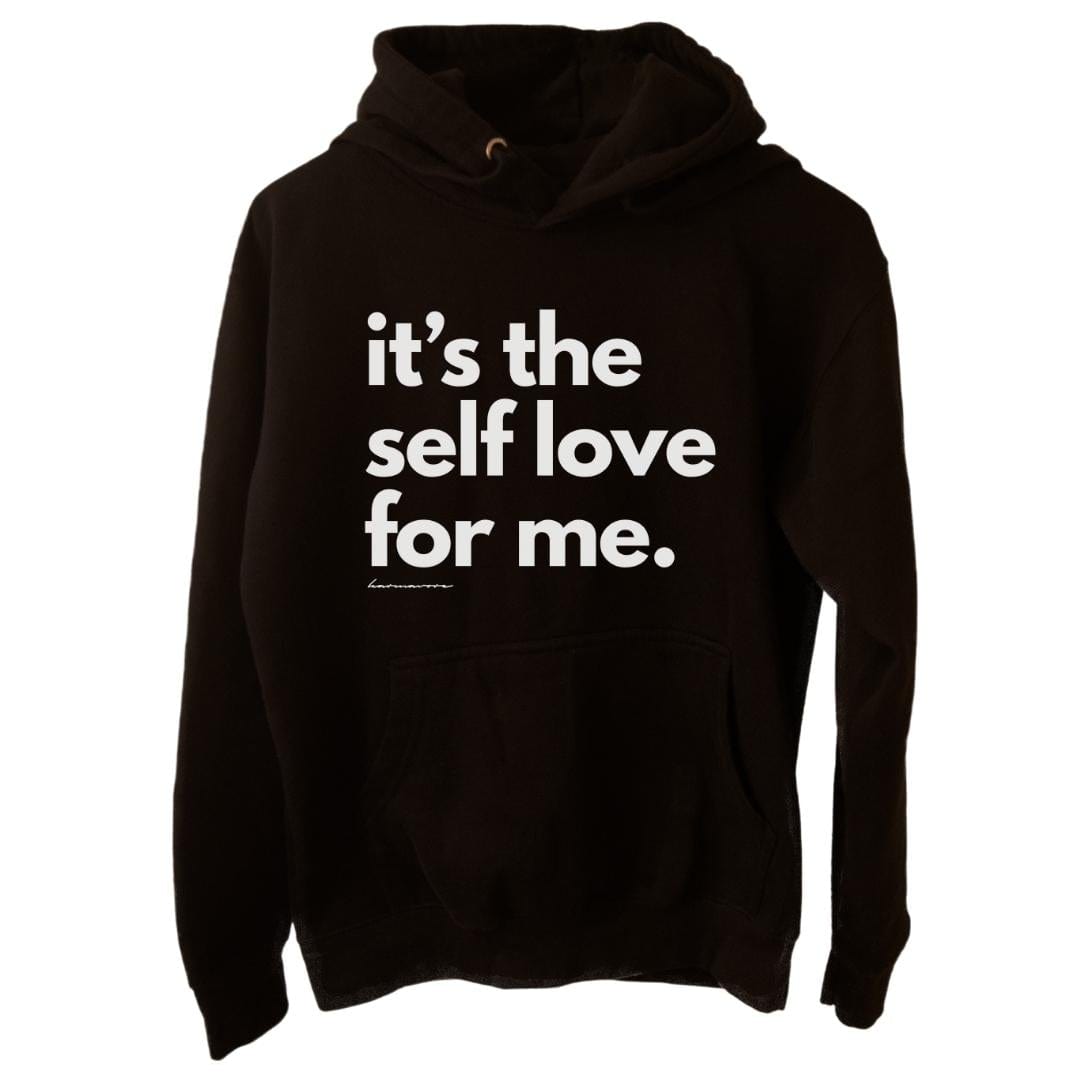 Karmavore It's The Self Love For Me Ultra Hoodie