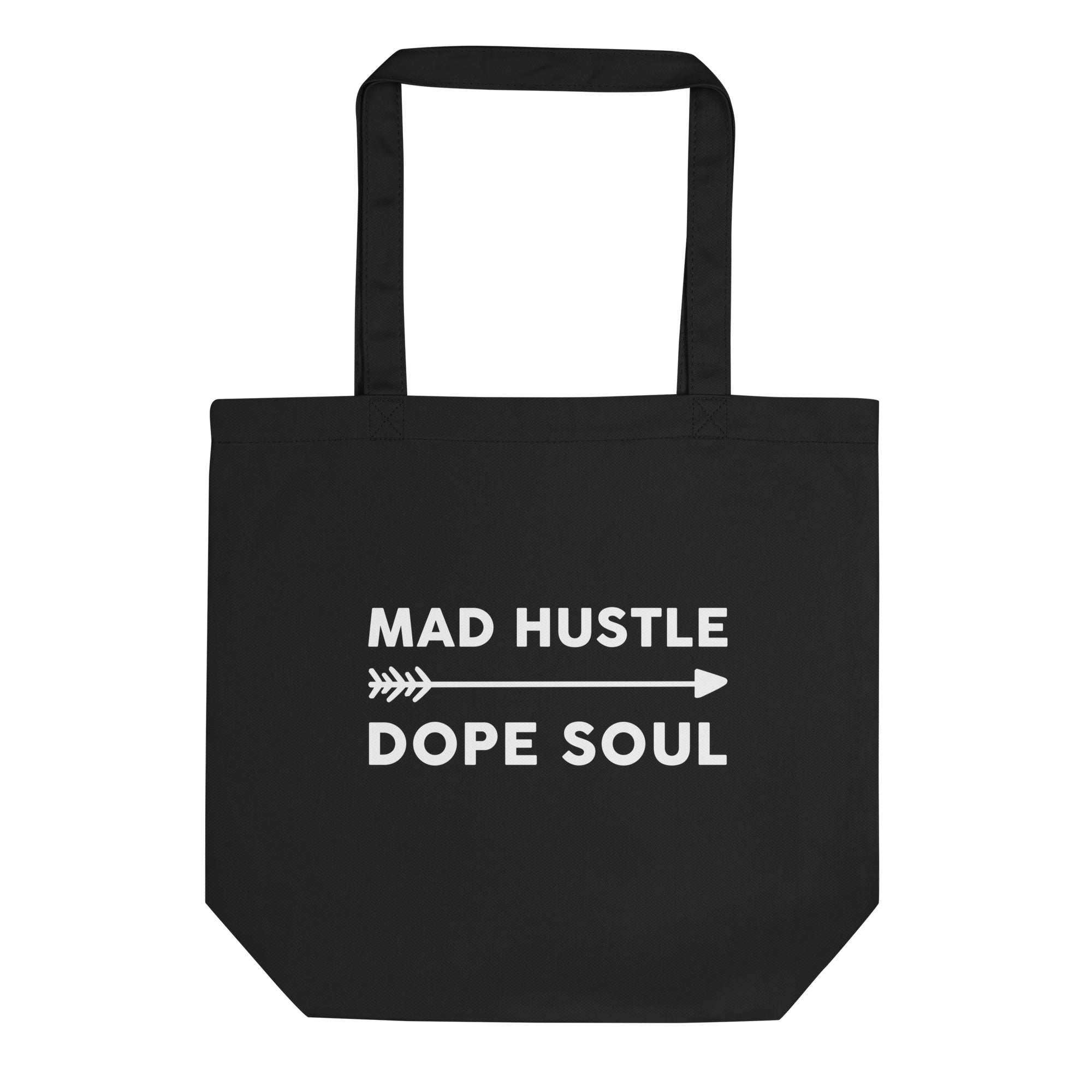 Karmavore Mad Hustle Dope Soul Eco Tote Bag Black
