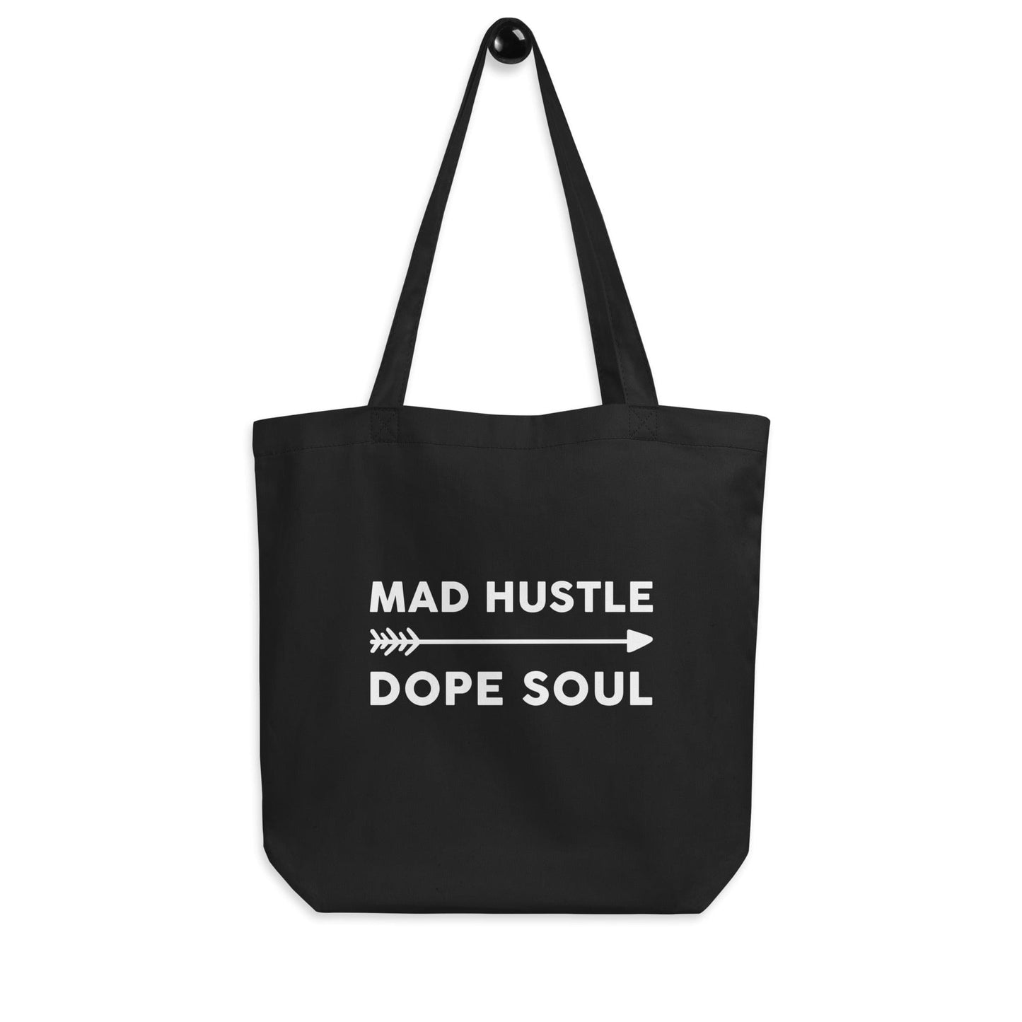 Karmavore Mad Hustle Dope Soul Eco Tote Bag Black