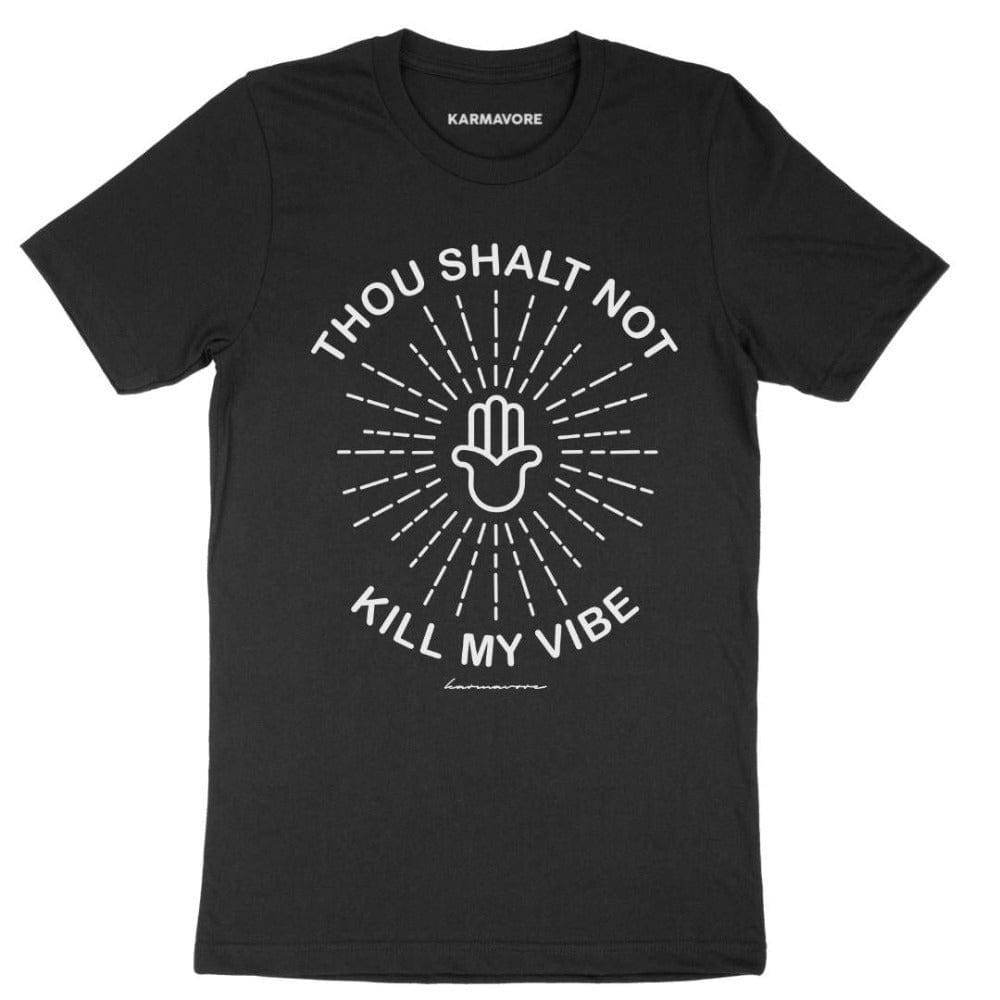 Karmavore Thou Shalt Not Kill My Vibe Premium Tee Black / S