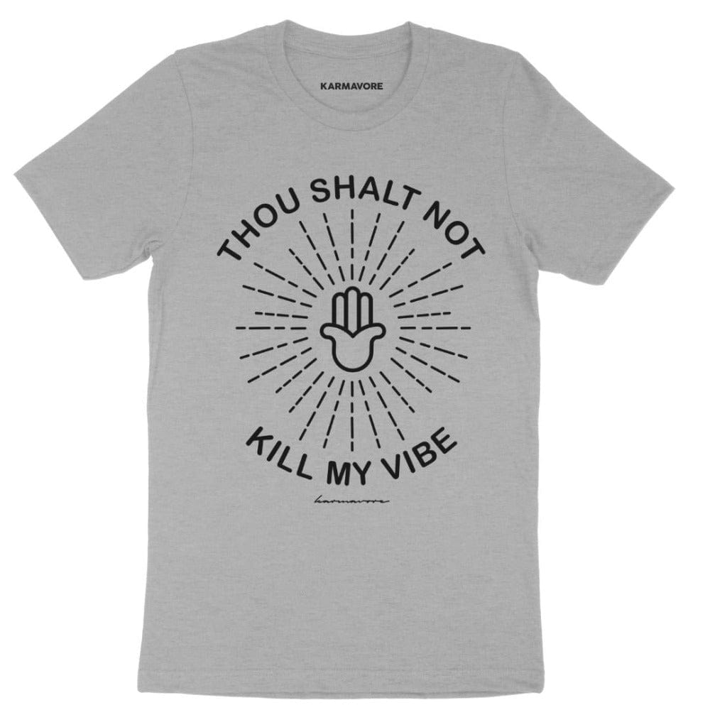 Karmavore Thou Shalt Not Kill My Vibe Premium Tee