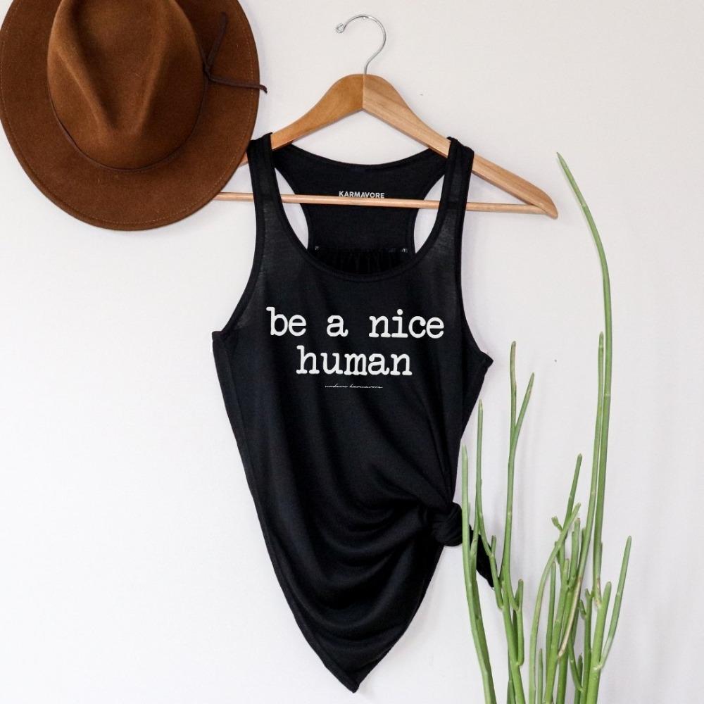 Be A Nice Human Black Tank Top