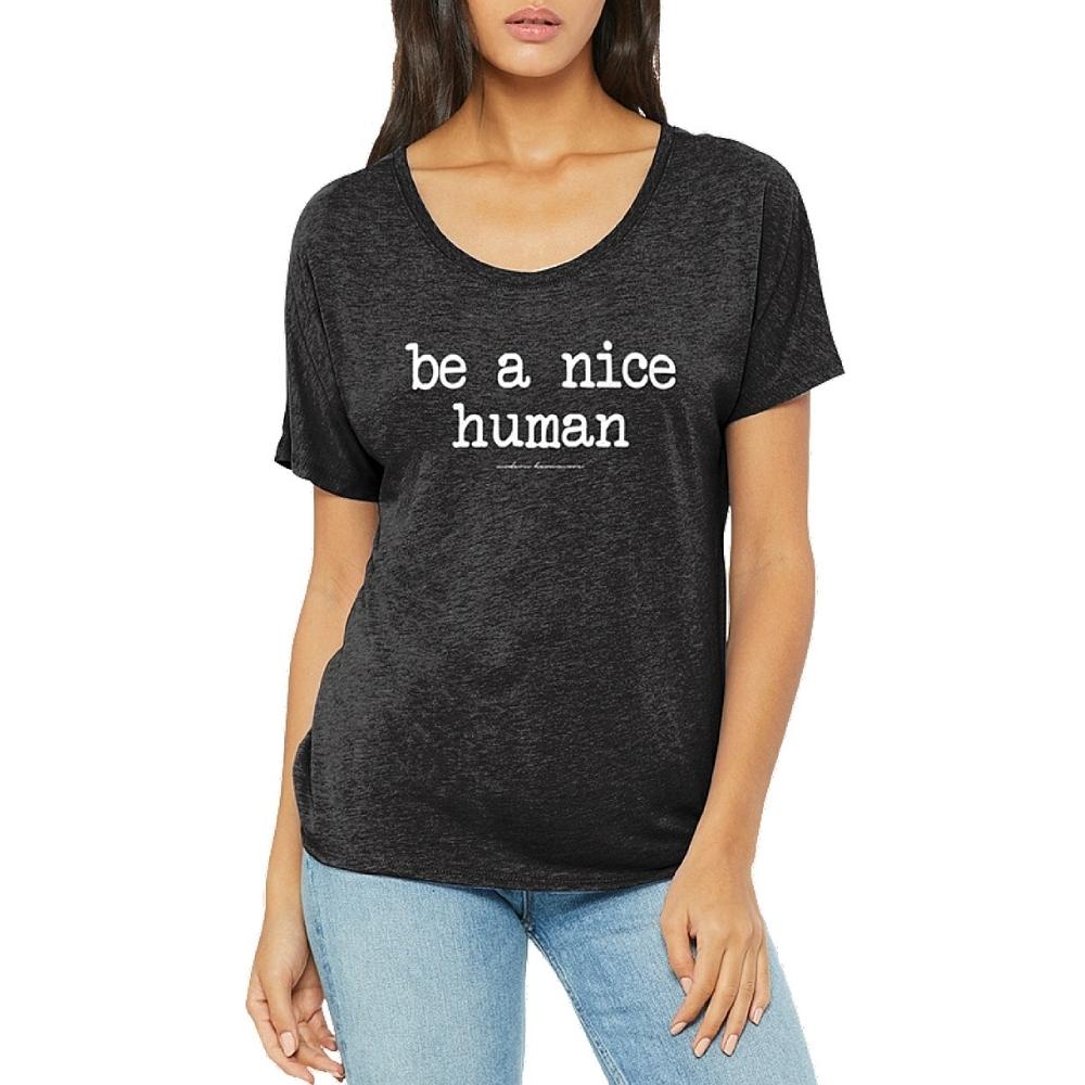 Be A Nice Human Black T-Shirt For Women