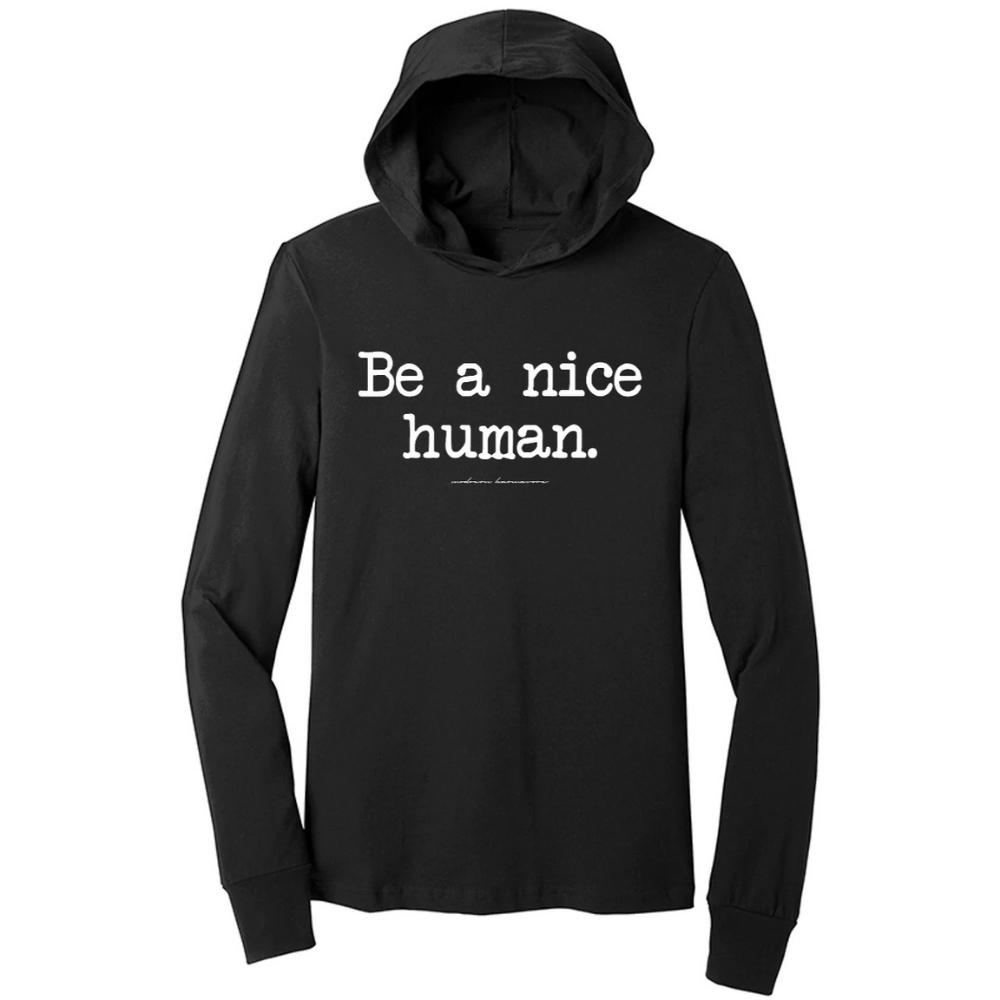 Be A Nice Human Black Hoodie For Women