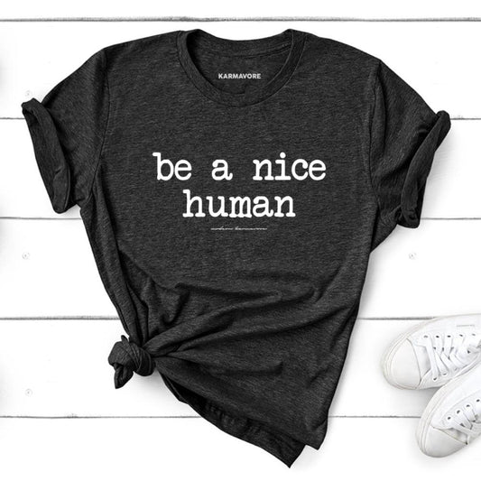 Be A Nice Human Black Triblend T-Shirt
