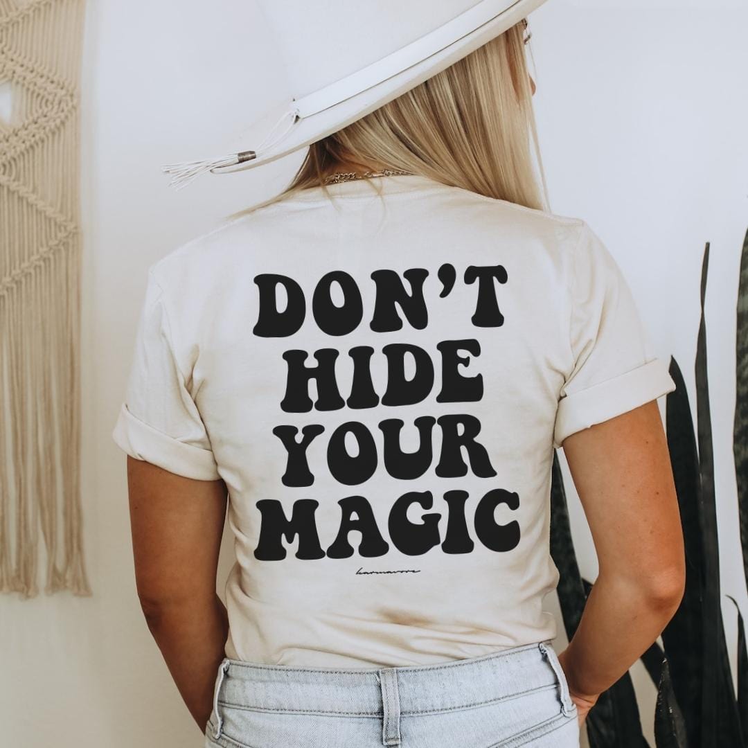 Karmavore Don&#39;t Hide Your Magic Premium Tee Heather Sand / S