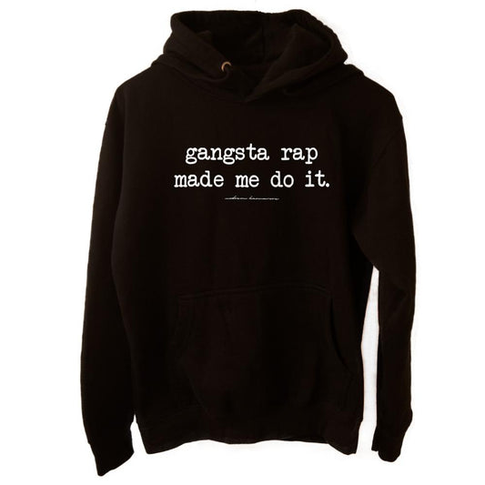 Karmavore Gangsta Rap Made Me Do It Ultra Hoodie Black / S