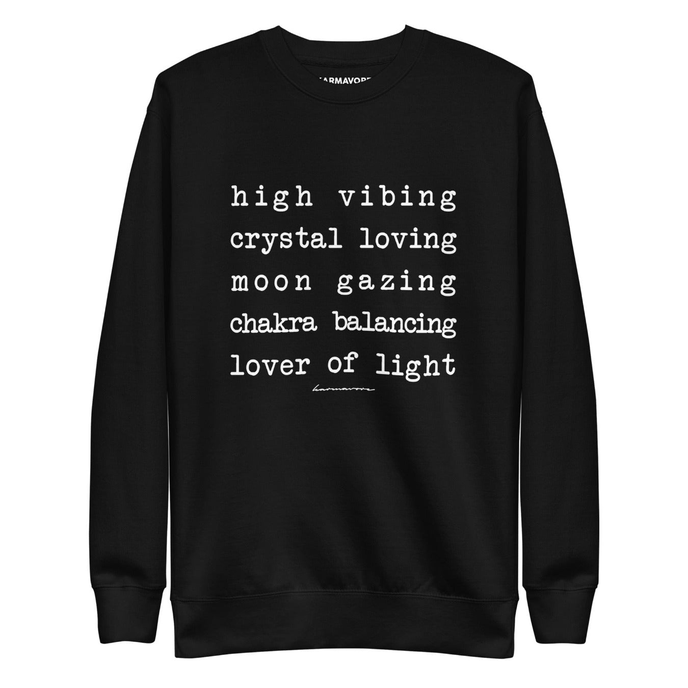 High Vibing Lover Of Light Black Sweatshirt