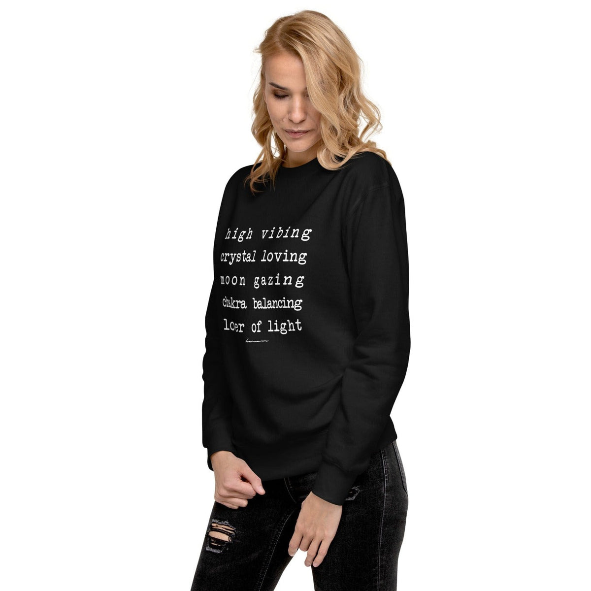 Karmavore High Vibing Lover Of Light Zen Sweatshirt