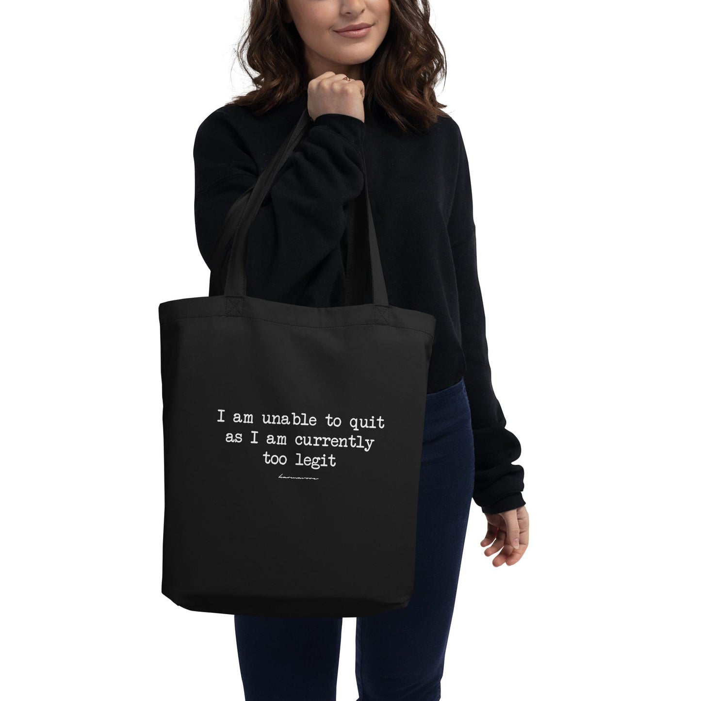 Karmavore I Am Unable To Quit Eco Tote Bag Black
