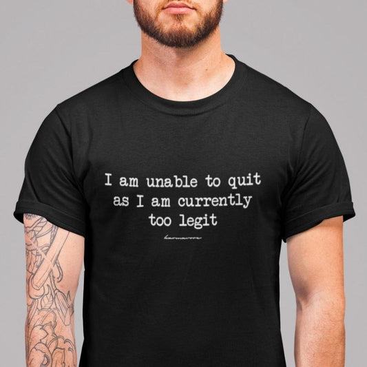 Karmavore I Am Unable To Quit Premium Tee