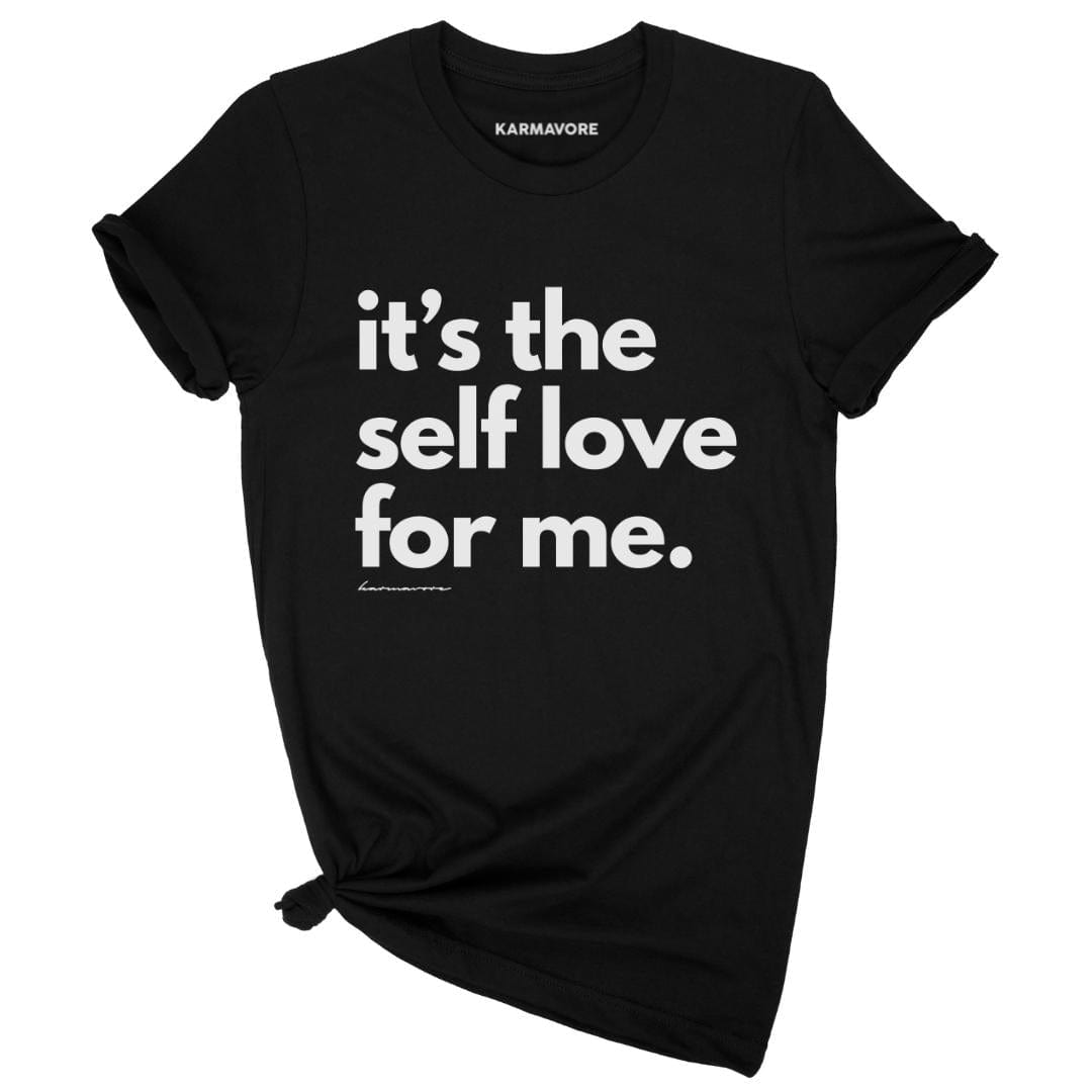 Karmavore It's The Self Love For Me Premium Tee