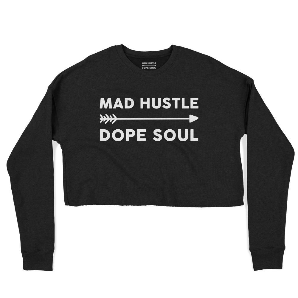Mad Hustle Dope Soul Black Cropped Sweatshirt