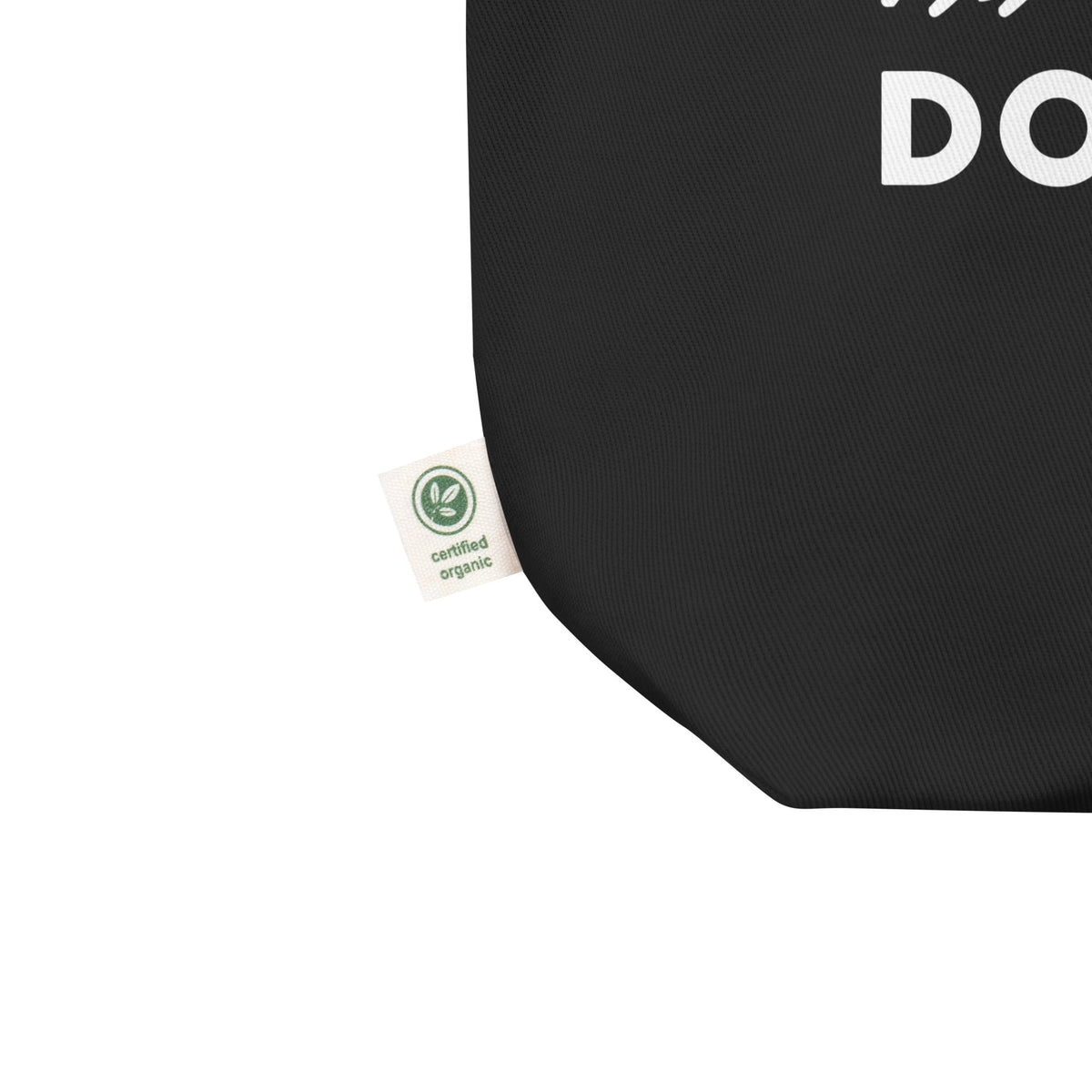 Karmavore Mad Hustle Dope Soul Eco Tote Bag Black