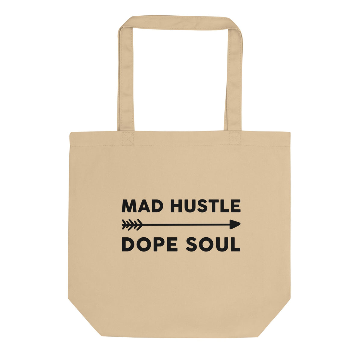 Karmavore Mad Hustle Dope Soul Eco Tote Bag Natural