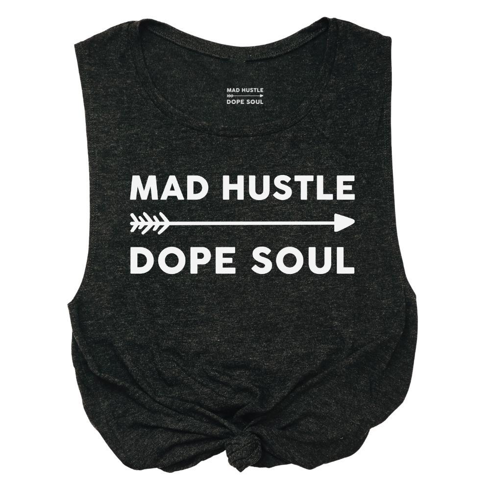 Mad Hustle Dope Soul Muscle Tank