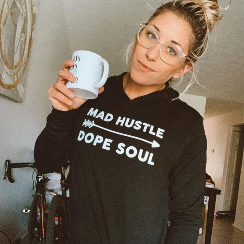 Mad Hustle Dope Soul T-shirt Hoodie