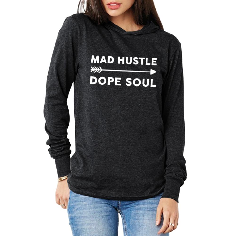 Mad Hustle Dope Soul Black T-shirt Hoodie