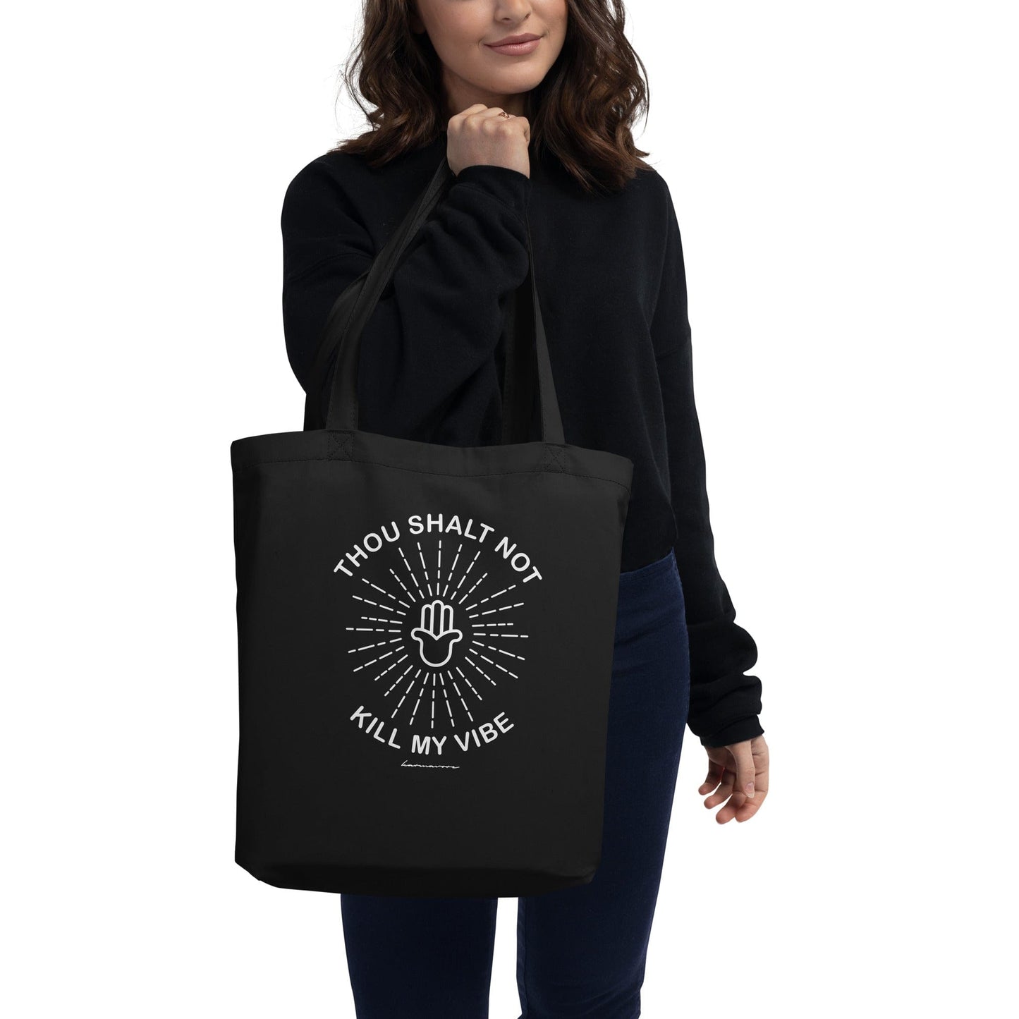 Karmavore Thou Shalt Not Kill My Vibe Eco Tote Bag Black