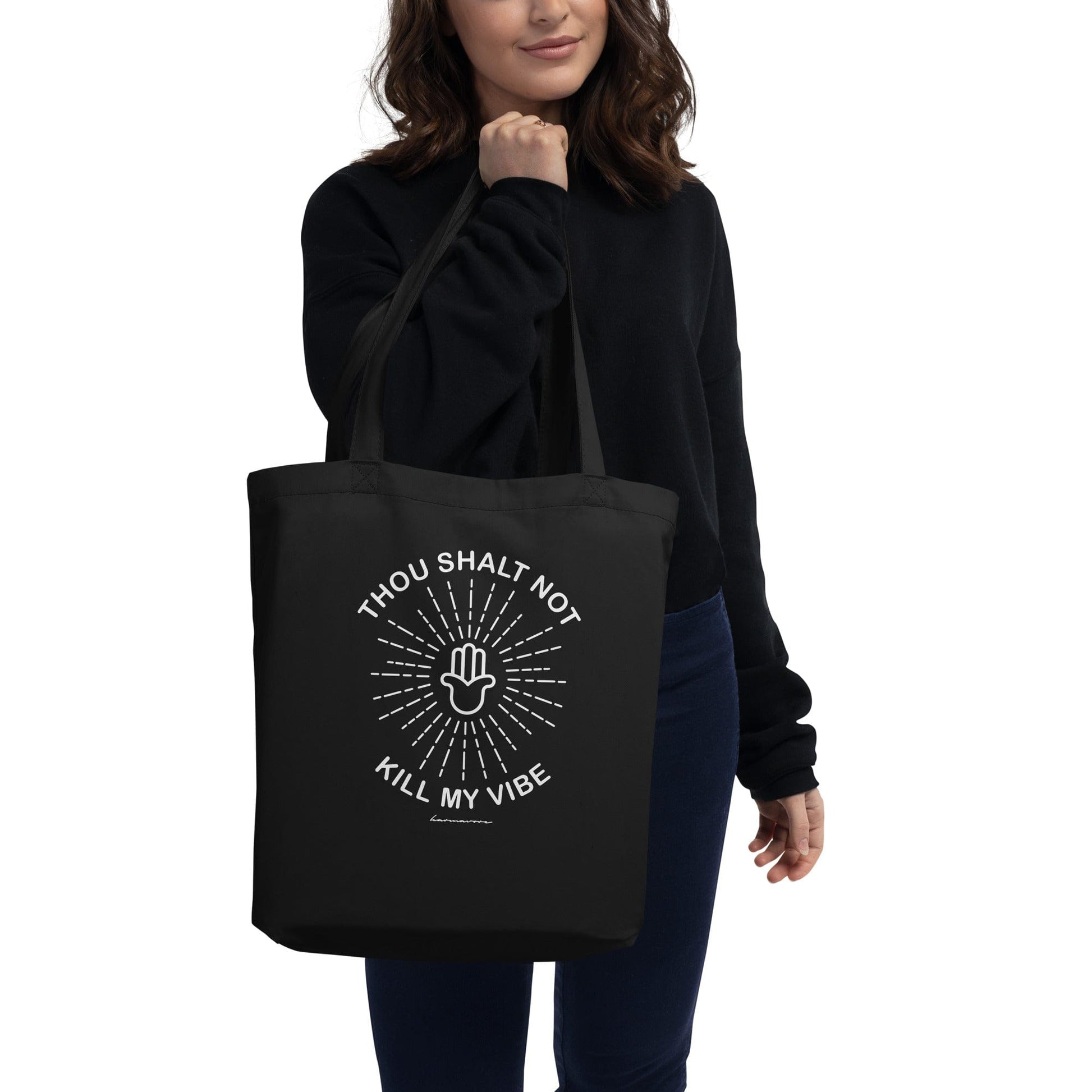Karmavore Thou Shalt Not Kill My Vibe Eco Tote Bag Black