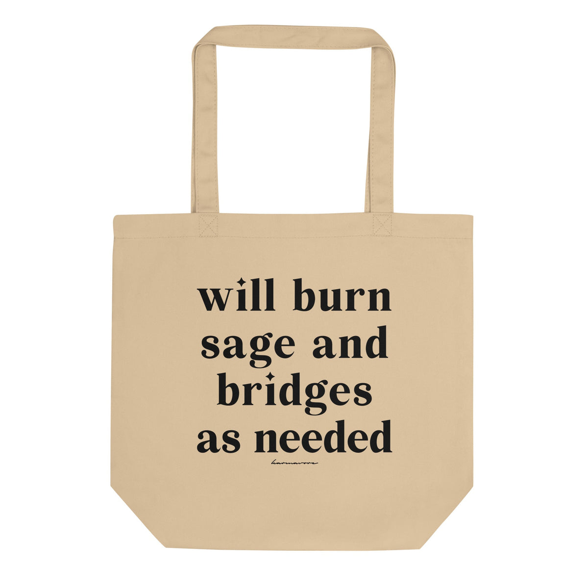 Karmavore Will Burn Sage And Bridges Eco Tote Bag Natural