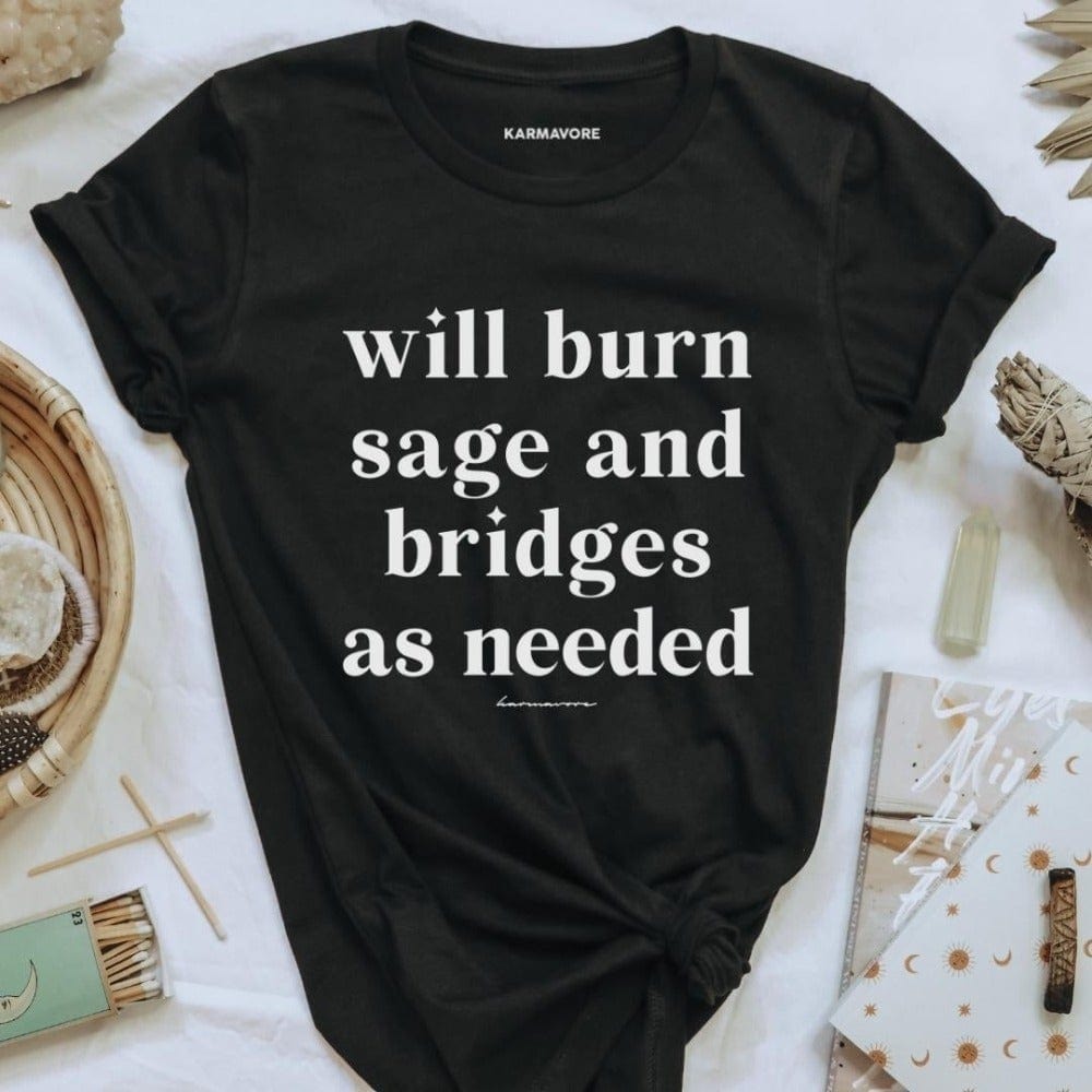 Karmavore Will Burn Sage And Bridges Premium Tee Black / S
